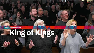 King of Kings by Praise and Harmony Singers