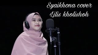 SYAIKHONA COVER LILIS KHOLISHOH