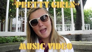 PRETTY GIRLS MUSIC VIDEO
