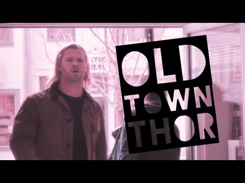 old town thor [mini-vid challenge]