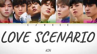 LOVE SCENARIO- iKON (Han/Rom/Eng Color Coded Lyrics) | Cjvece