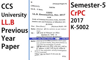 CCS University LLB 5th Semester CrPC Question Paper 2017 - K-5002 👇 Links in Description -P