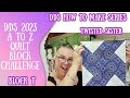 DDs A to Z Quilt Block Challenge | Block T - Twisted Sister | #quilting