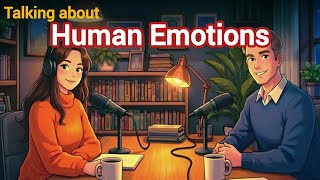 How to Talk About Human Emotions in English | English Conversation Practice