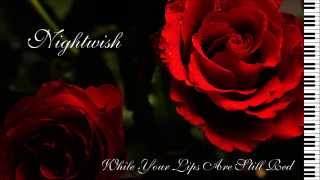 Nightwish - While Your Lips Are Still Red - Piano Instrumental chords