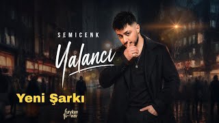 Yalancı - Semicenk