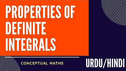 Properties of definite integral in urdu/Hindi