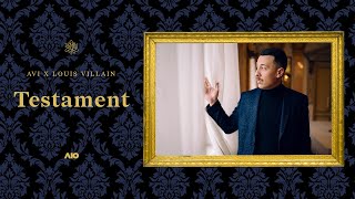 Avi x Louis Villain - Testament