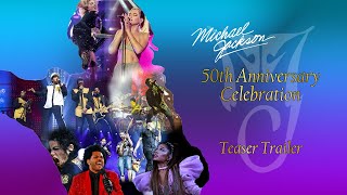 50th Anniversary Celebration (2nd Night) (2nd Teaser Trailer) | Michael Jackson (FANMADE)