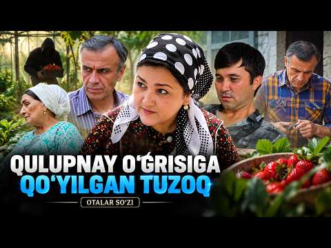 Qulupnay o'g'risi | OTALAR SO'ZI