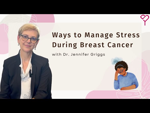 How to Manage Stress During Breast Cancer class=