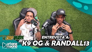 K9 OG & RANDALL13 - La calle afecta a la música