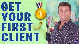 5 EASY Steps To Get Your First Client Paying You $3000/Month | How To Get Paying Clients