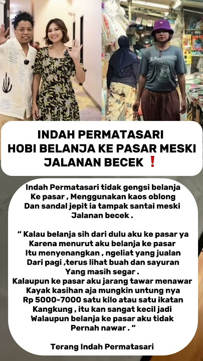 Kesederhanaan Indah Permatasari Yang Belanja Ke PAsar ❗️ #indahpermatasari #ariekriting #shorts #fyp