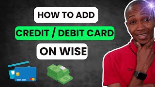 How to add Debit/Credit Card to Wise screenshot 5