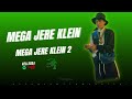 Mega jere klein 2 keller dj