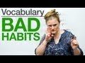 Speaking English - Bad Habits