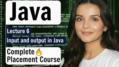 Java Input & Output Full Explanation | Scanner Class, print(), println(), printf() Real Examples