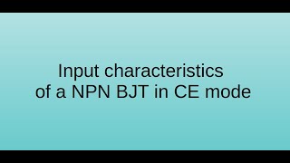 Input characteristics of NPN transistor