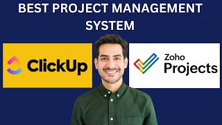 Clickup Vs Zoho Projects, BEST PROJECT MANAGEMENT SYSTEM