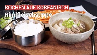 Rindfleischsuppe (So-galbi-tang)