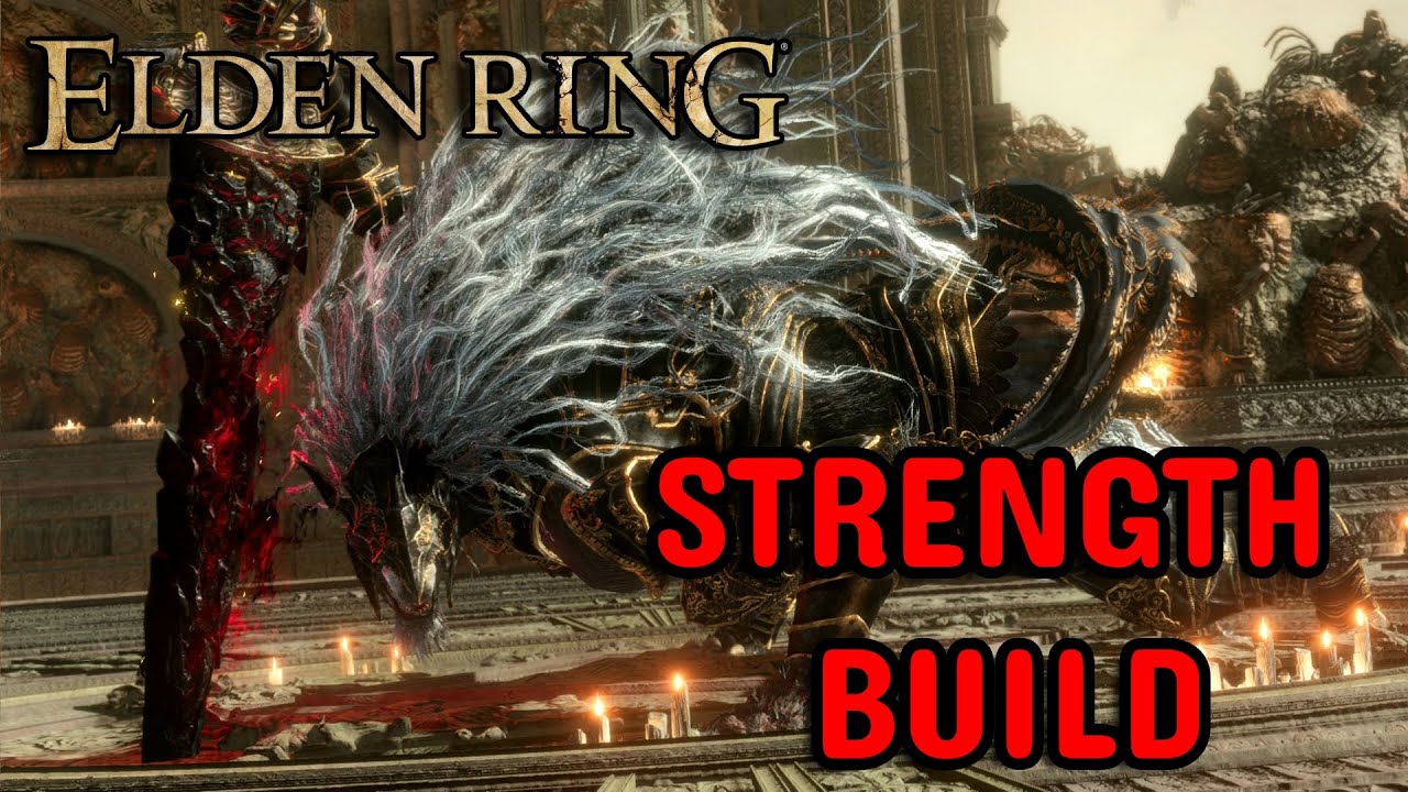 ELDEN RING STRENGTH BUILD | ALL 165 BOSSES - YouTube