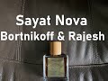 Sayat Nova Bortnikoff and Rajesh Collaboration