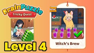 Brain puzzle tricky quest level 4 walkthrough ( witch's brew ) 