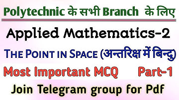 Applied Mathematics-2 Most Important MCQ. The Point in Space. @AKCTECHNICALCLASSES