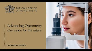 Advancing Optometry: Our vision for the future