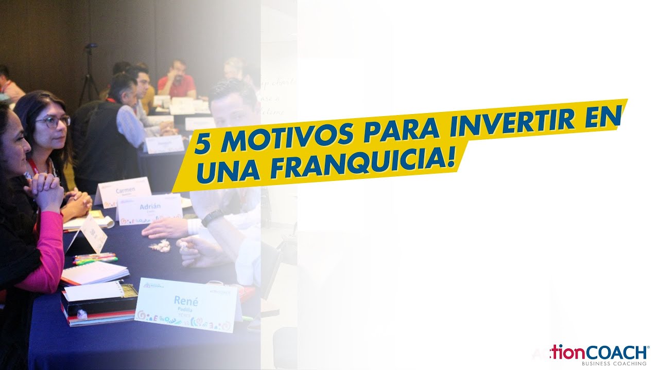 5 motivos para invertir en una franquicia! - YouTube