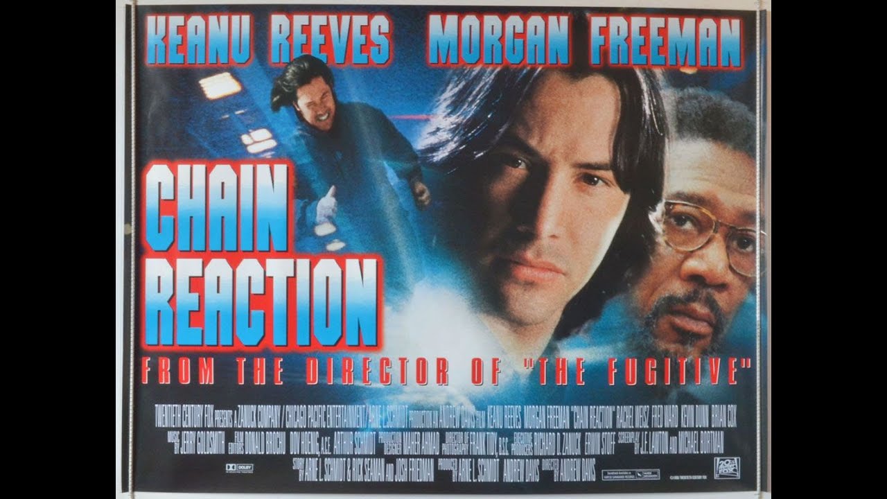 Chain Reaction (1996) trailer 2K / 1440p YouTube