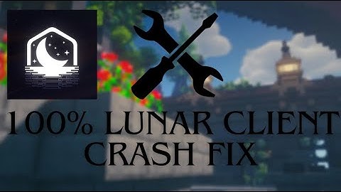How to fix lunar client crashing/freezing.