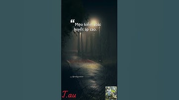 Mẹo kiểm soát huyết áp cao #baihoccuocsong #sỏithận #anhonsungngotvoyeucuataiphiet