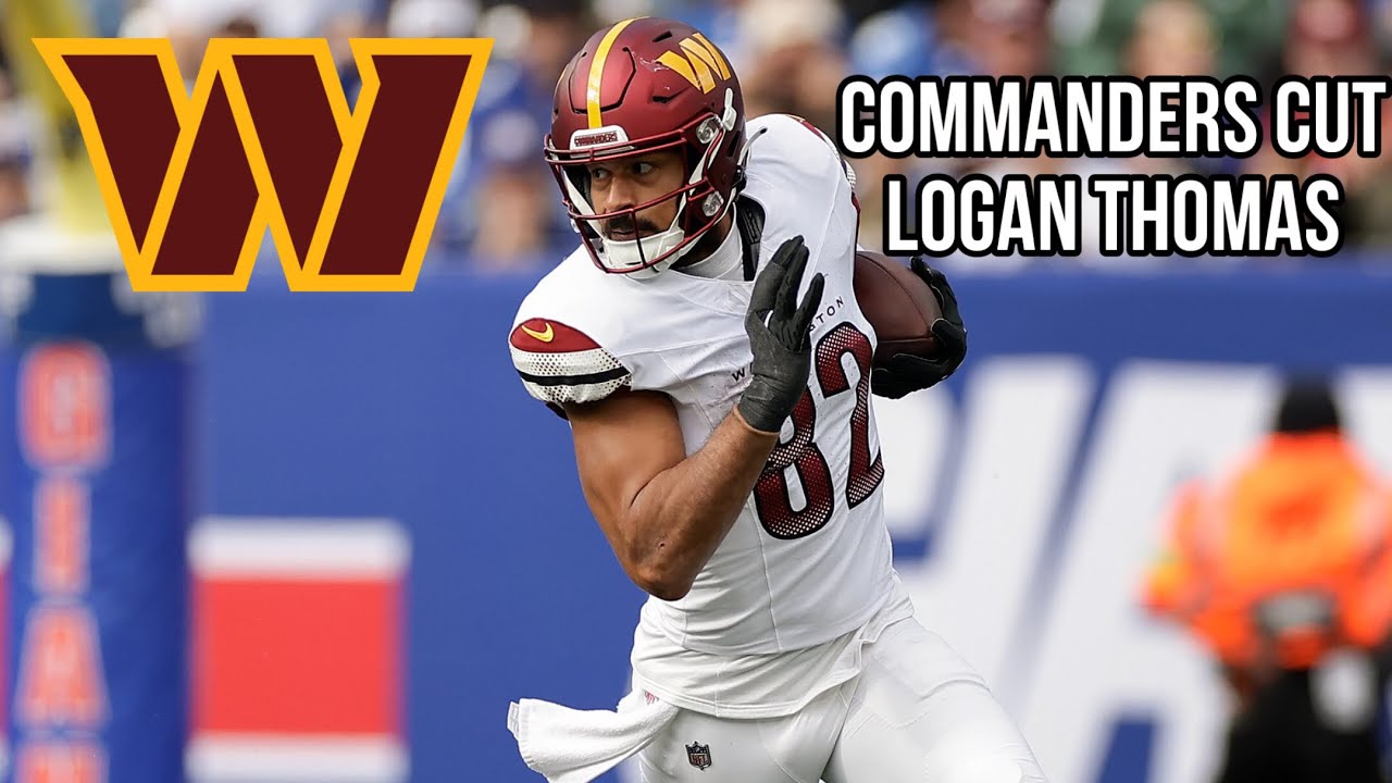 Washington Commanders Release TE Logan Thomas. Saves $6.25 Million in Cap Space