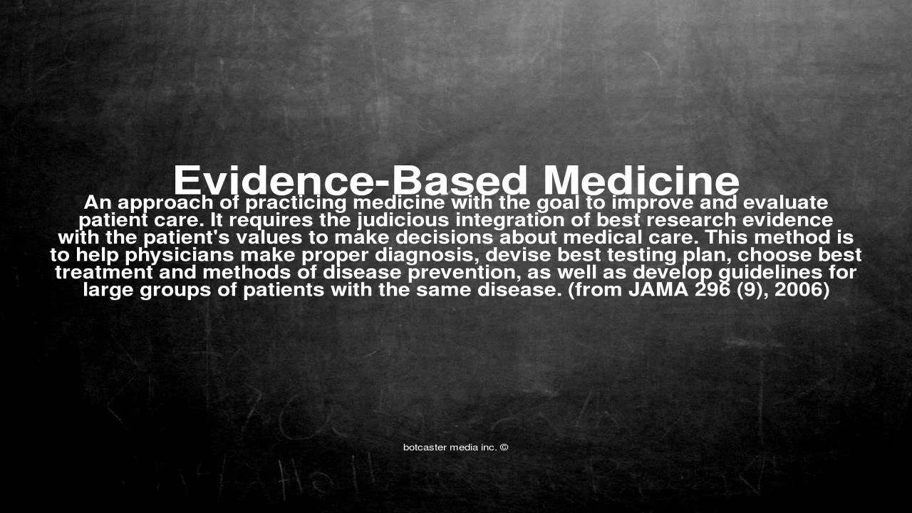 Medical vocabulary What does EvidenceBased Medicine mean YouTube
