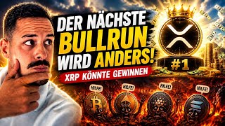 Der nächste BULLRUN wird nicht wie 2021 & XRP wird der SIEGER!!? 🏆 