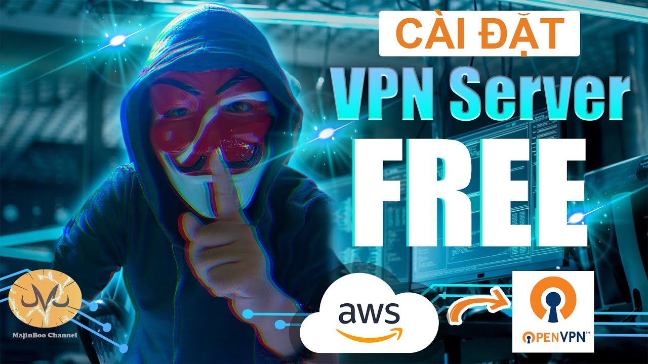 โปรแกรม vpn server  2022 New  Hướng dẫn tạo VPN Server miễn phí (FREE) trên AWS