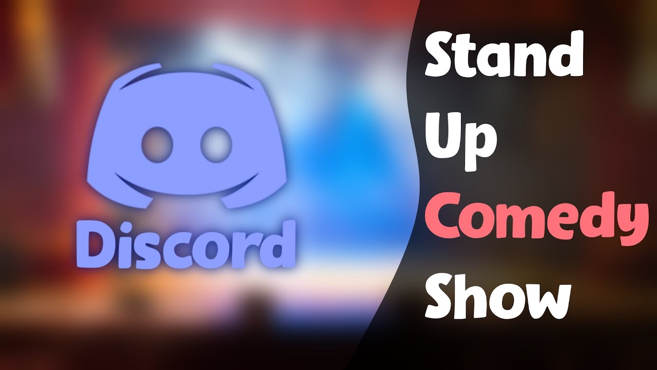 Discord Stand Up Comedy Show YouTube