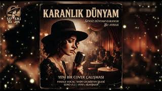 Karanlık Dünyam - Zerrin Zeren (Şapkalı Kadın Cover) 70S Retro Pop