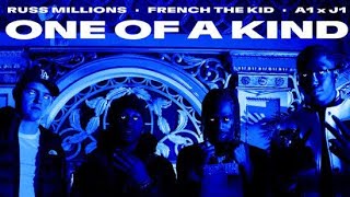 Russ Millions  One Of A Kind Ft A1 U0026 J1 X French The Kid Remix 2024