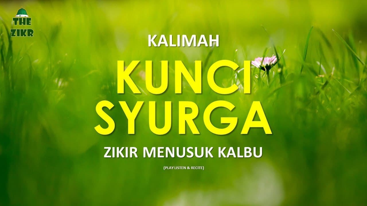 Kalimah Kunci Syurga La Ila Haa Ilallah Zikir Murah Rezeki Keluar Dari Kesempitan Hidup Youtube