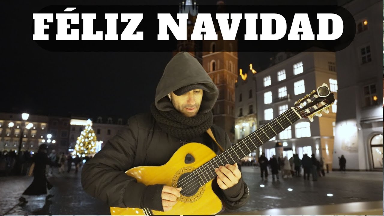 FÉLIZ NAVIDAD – The Most Beautiful Christmas Song on Spanish Guitar | Kraków ❤️