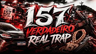157 VERDADEIRO REAL TRAP - DJ WG DO MIRIAMBI O PORRADEIRO