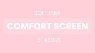Soft Pale Pink Comfort Screen - 3 Hours Silent Colour Background 🌸💗 3小時 柔和粉彩粉紅螢幕 無聲 粉嫩氛圍背景 助眠 房間燈光 screenshot 1
