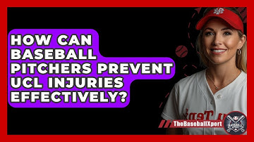 How Can Baseball Pitchers Prevent UCL Injuries Effectively? - The Baseball Xpert