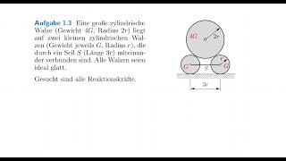 Technische Mechanik 1 Statik - Gleichgewicht Aufgabe 1.3