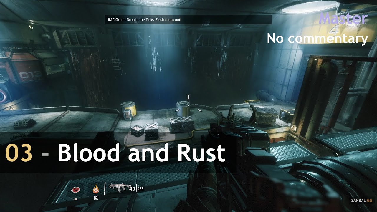 Titanfall 2 Walkthrough #03 - Blood and Rust | Master | No commentary