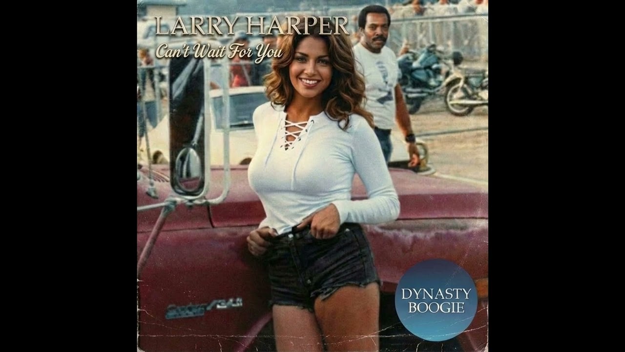 LARRY HARPER - Can't Wait For You(Funk-Boogie-R&B) |1985/80's