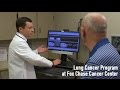 Lung Cancer Program | Fox Chase Cancer Center